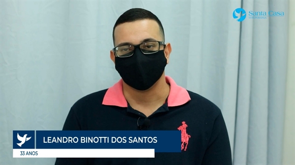Leandro Binotti dos Santos foi um dos primeiros pacientes do hospital e fez questão de agradecer  (Foto: Santa Casa de Votuporanga)