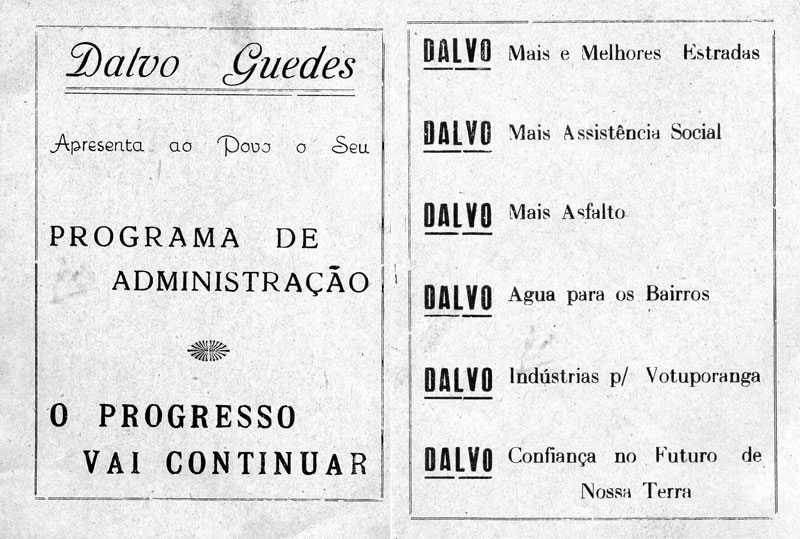 Programa de governo - Este foi o caderno de Programa de Administração lançado no dia 20 de julho de 1963, relacionando os compromissos de governo do candidato a prefeito Dalvo Guedes e seu vice Gabriel Jabur. Consta no impresso de 30 folhas obras a serem executadas em todos os setores da administração pública. O programa inclui investimentos no então distrito de Parisi e Simonsen. O impresso faz parte do acervo de Dalvo Guedes.