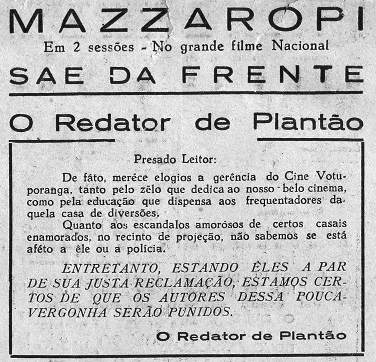 O jornal Oeste Paulista que circulou em Votuporanga de 1945 a 1973 sob a direção de VianaFilho e Marcelino Brandão apresenta um filme de Mazzaropi em cartaz no Cine Votuporanga. Leiao que escreve o redator de plantão chamando atenção pelos escândalos amorosos no cinema. Oexemplar nos foi enviado pela Isis Calille.