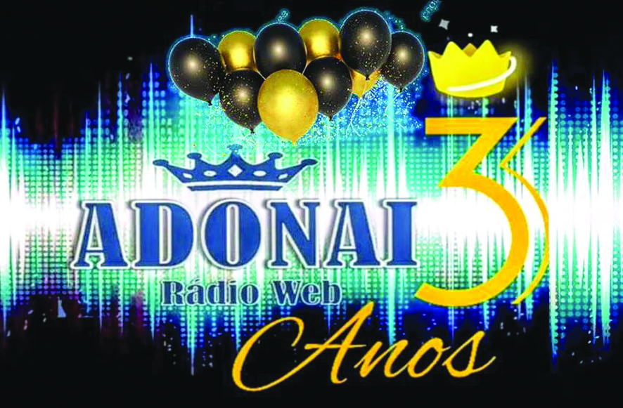 14 de Agosto!Rádio Adonai 3 anos no Ar! 
Agradecemos a Deus, por um ano anunciando sua palavra  para todo o mundo através da internet, com conteúdo de qualidade através de Louvores, Informações e Mensagens.
Agradecemos nossos apoiadores, ouvintes, e todos que tem contribuído com nossa programação!! ! Rádio Adonai 3 anos propagando Jesus!
