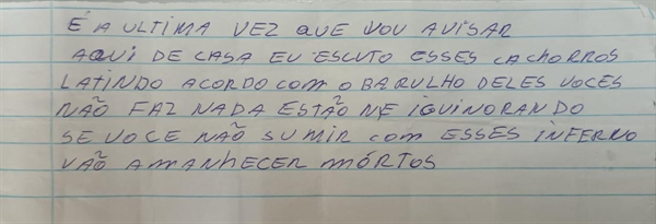  Carta anônima ameaça cães de morte ‘por latirem demais” em Votuporanga; tutora procura a ajuda da polícia (Foto: Reprodução)