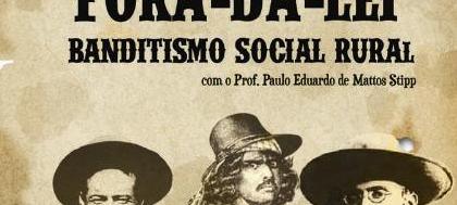 Curso propõe debate sobre banditismo social