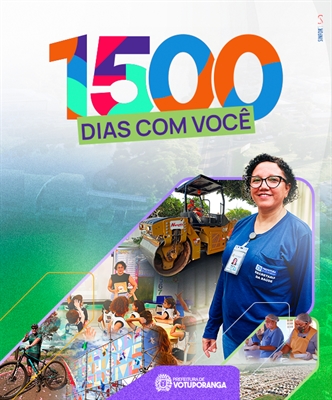 Peças publicitárias produzidas pela Prefeitura irão apresentar o balanço dos 1500 dias de governo à população (Foto: Prefeitura de Votuporanga)