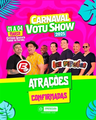 Art Popular e Batom na Cueca são as principais atrações do Carnaval de Votuporanga (Foto: Divulgação)