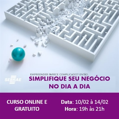 O Sebrae-SP abriu inscrições para o curso gratuito Simplifique sua Empresa no Dia a Dia (Foto: Sebrae-SP)