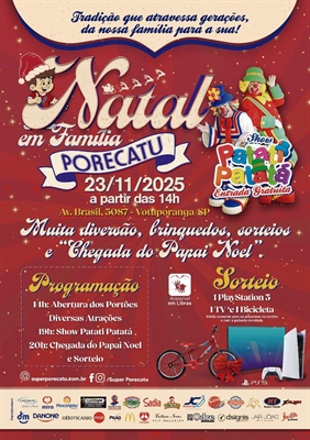 Natal em Família Porecatu leva atrações especiais e sorteios para Votuporanga neste domingo (Foto: Porecatu)