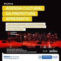 Apresentação será com a São Paulo Big Band no dia 08 de abril a partir das 20h; show homenageia 100 anos da Semana de Arte Moderna de 1922 (Imagem: Prefeitura de Votuporanga)