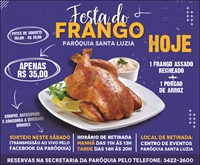 A ‘Festa do Frango’ realizará hoje o sorteio dos brindes as pessoas que compraram o frango antecipadamente  (Foto: Divulgação)