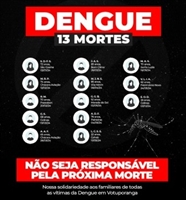 Prefeitura lança campanha ‘dura’ contra a Dengue: ‘não seja responsável pela próxima morte’